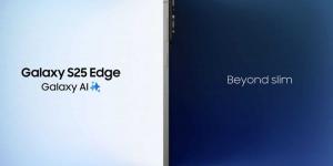 سامسونج تكشف رسميًا عن Galaxy S25 Edge.. أنحف هاتف جالاكسي على الإطلاق